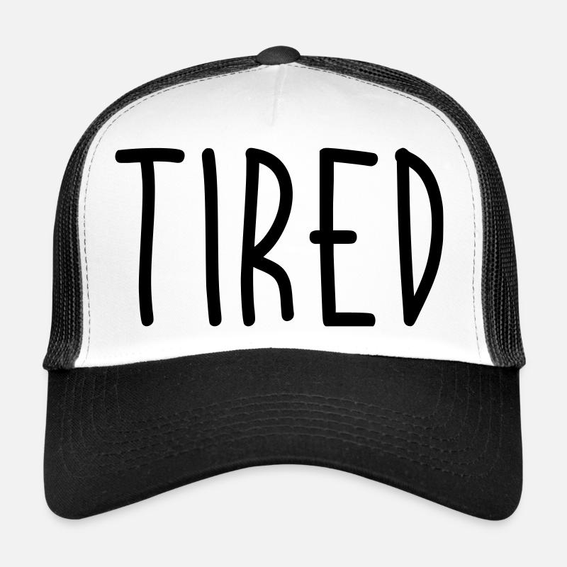 Tired - Trucker Cap - Weiß/Schwarz