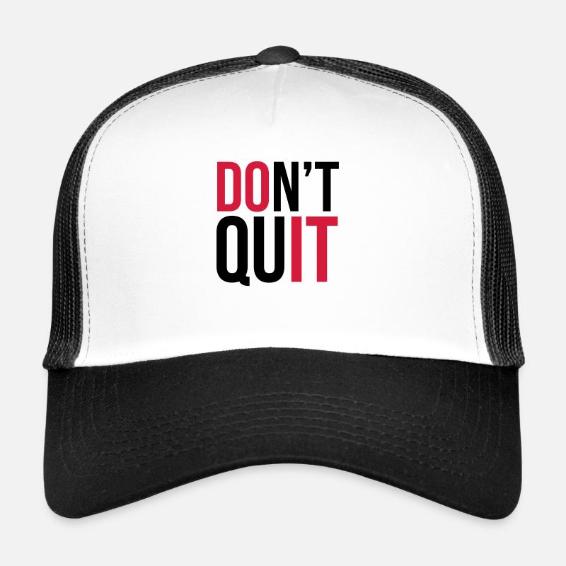 Don't Quit Casquette trucker 