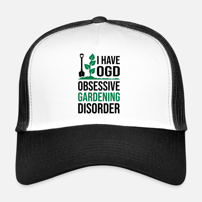 Obsessive Gardening Disorder Trucker Cap