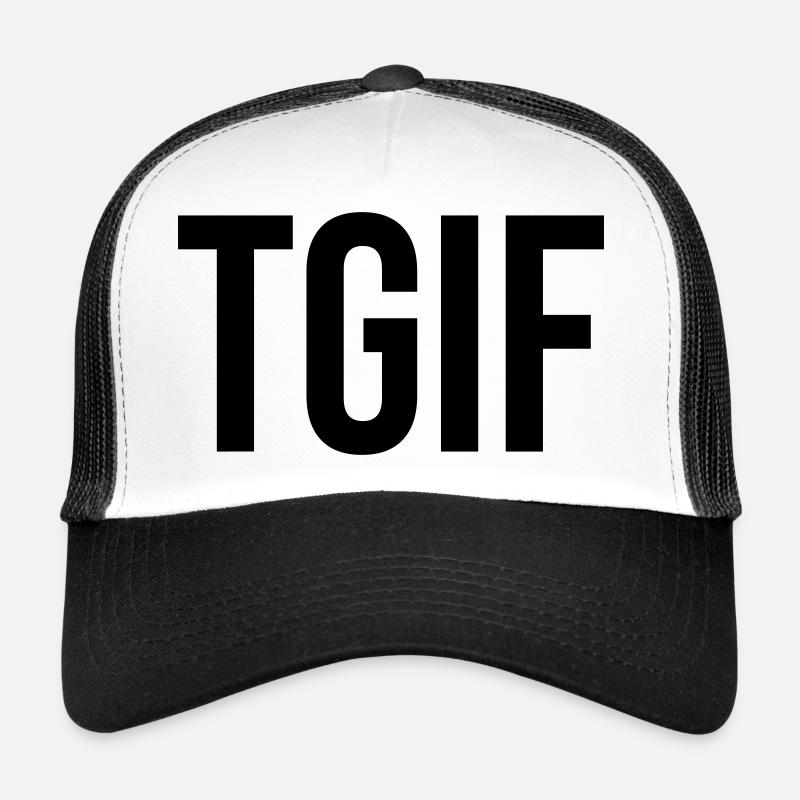 Cadeau de lettrage TGIF Casquette trucker 