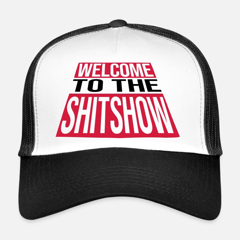 Welcome Shitshow Crazy Trucker Cap