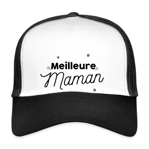 Meilleure Maman : Le Cadeau Parfait pour Elle - Casquette trucker