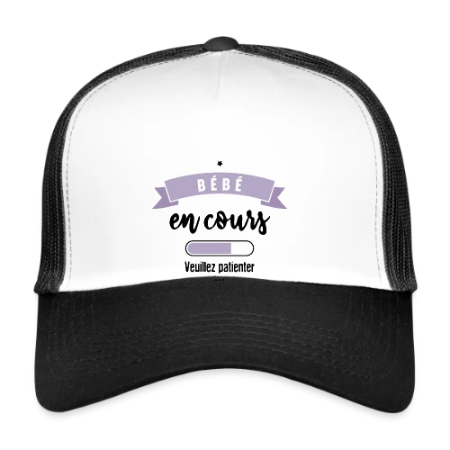 Bébé en Cours : Annonce Humoristique & Originale - Casquette trucker