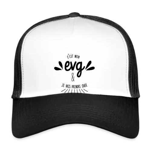 C'est Mon EVG Humour - Casquette trucker