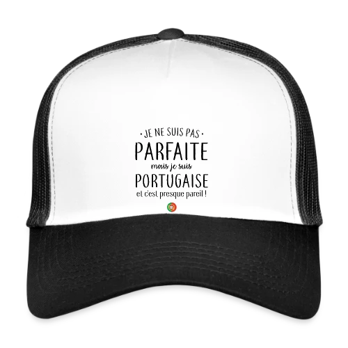 Pas Parfaite, Juste Italienne ! - Casquette trucker