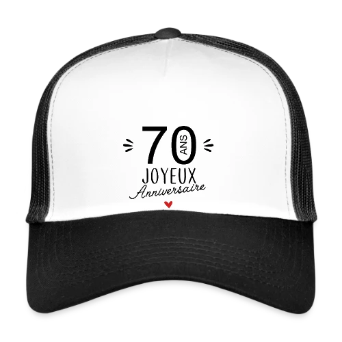 T-Shirt Anniversaire 70 Ans : L'Âge d'Or Célébré - Casquette trucker