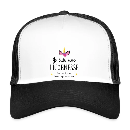 T-shirt Licornesse : Moitié Licorne, Moitié Princesse - Casquette trucker