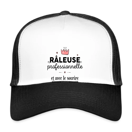 T-shirt Râleuse Professionnelle - Casquette trucker