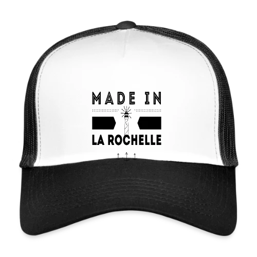 Né(e) à La Rochelle : L'Esprit Rochelais - Casquette trucker