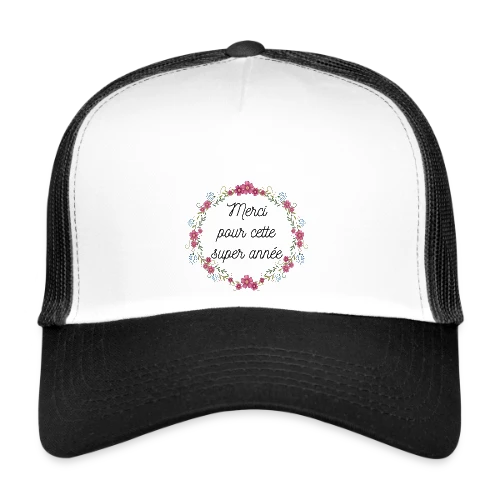 Merci pour cette Année Incroyable - Casquette trucker