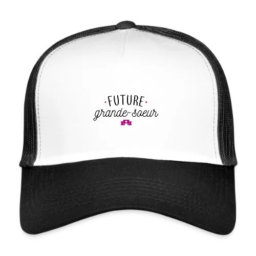 Future Grande Sœur : Annonce Originale & Cadeau Mignon - Casquette trucker