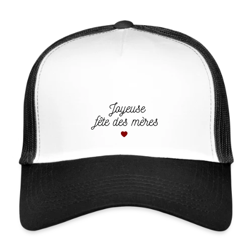 Maman Chérie : Joyeuse Fête des Mères - Casquette trucker