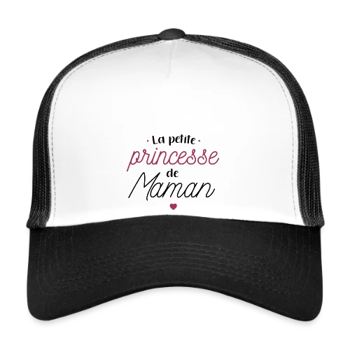 Ma Petite Princesse de Maman - Casquette trucker