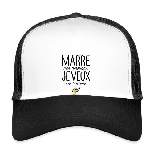 Bébé Gourmand : Marre des Biberons, Je Veux une Raclette ! - Casquette trucker