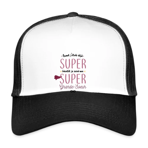 Bientôt Grande Sœur Super Héros - Casquette trucker