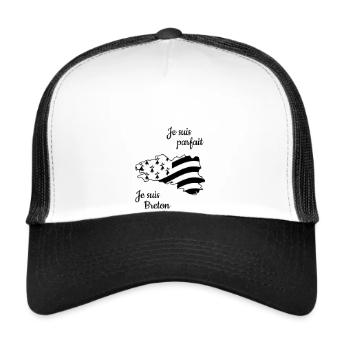 T-shirt "Je suis Breton, donc parfait !" - Casquette trucker