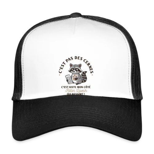 T-shirt Humour : Mon Côté Raton Laveur - Casquette trucker