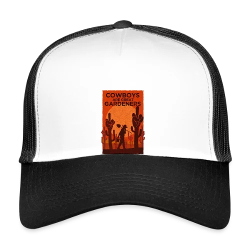 Jardinier du Far West - Casquette trucker