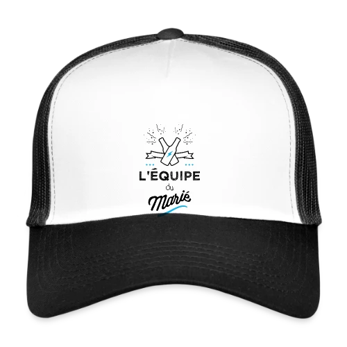 EVG L'Équipe du Marié - Casquette trucker