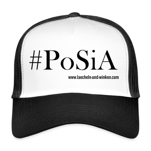 #PoSiA schwarz - Trucker Cap