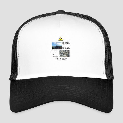 no nuclear button Who is next? - Trucker Cap