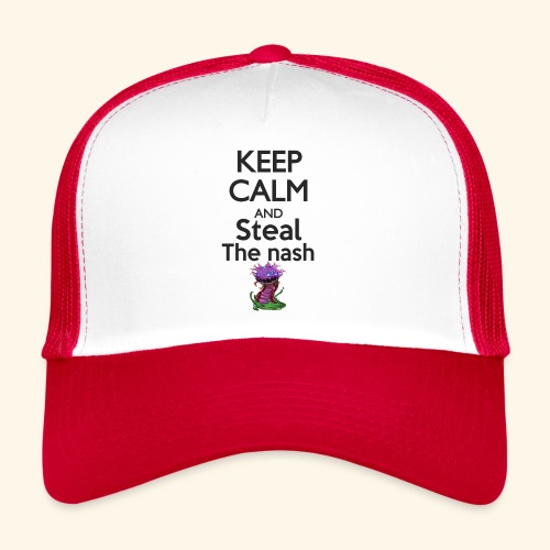 Steal the nash F - Trucker Cap
