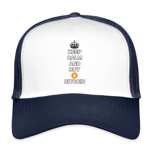 Bitcoin Keep Calm T-Shirt - Trucker Cap