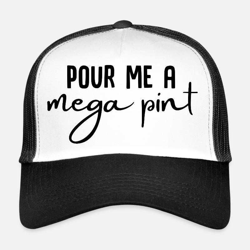 Versez-moi une méga pinte Casquette trucker 