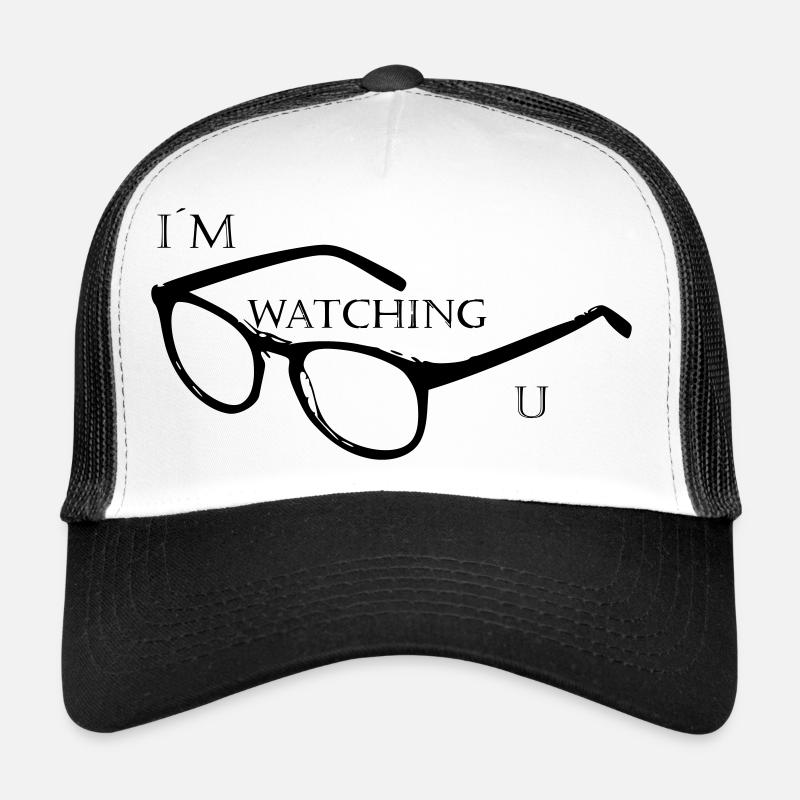 Im watching u - Schriftzug Trucker Cap