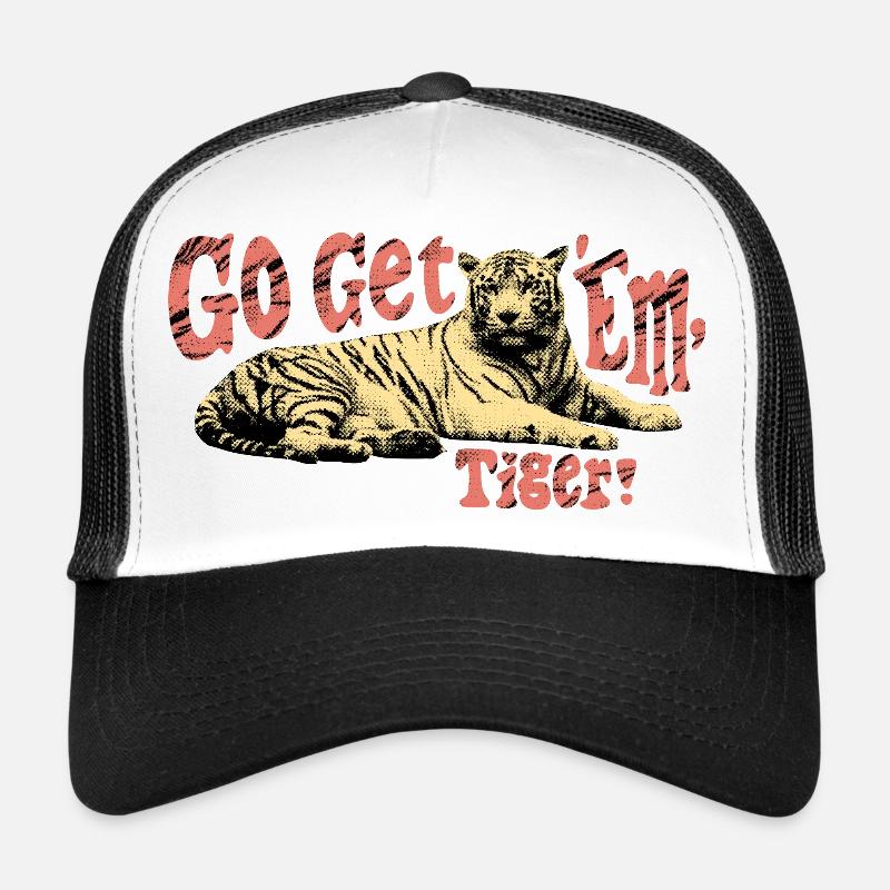 Go Get 'Em, Tiger! – Motivations-Tiger Trucker Cap