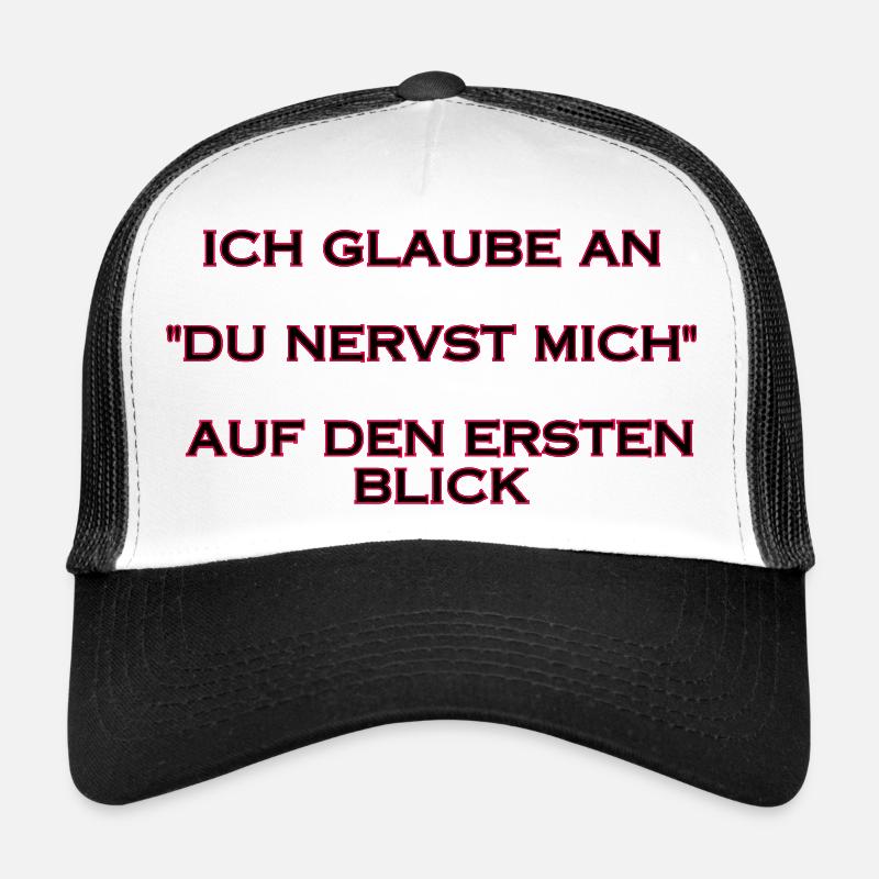 Du nervst mich – Auf den ersten Blick - Trucker Cap - Weiß/Schwarz