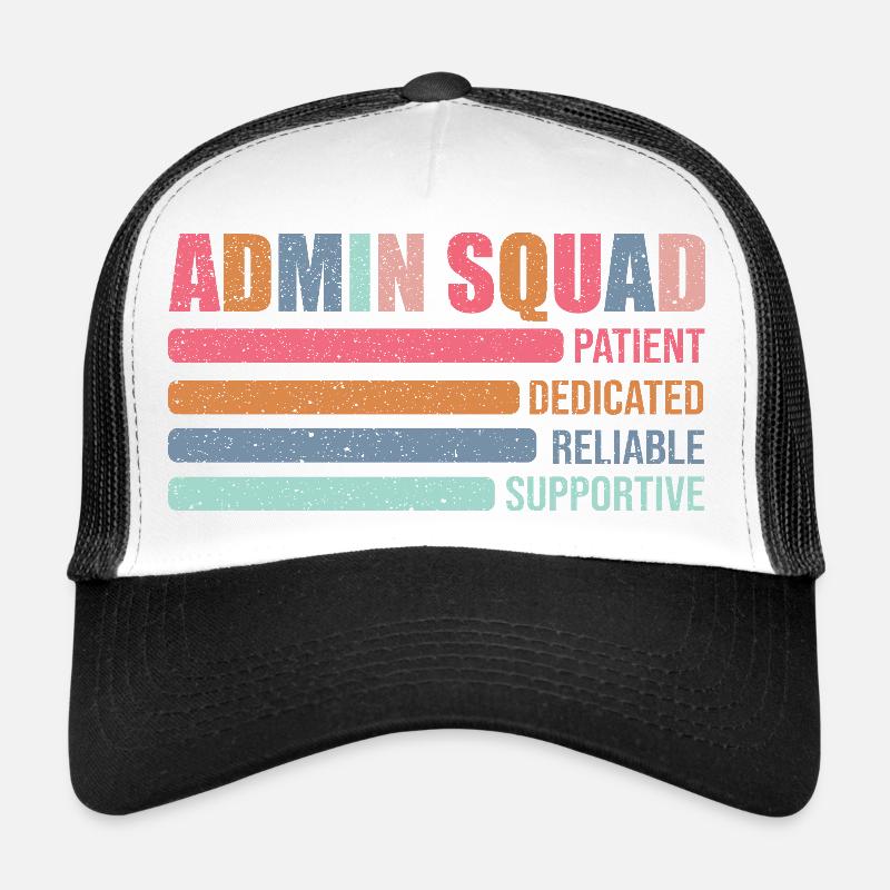 Admin Squad: Patiently Supportive Trucker Cap