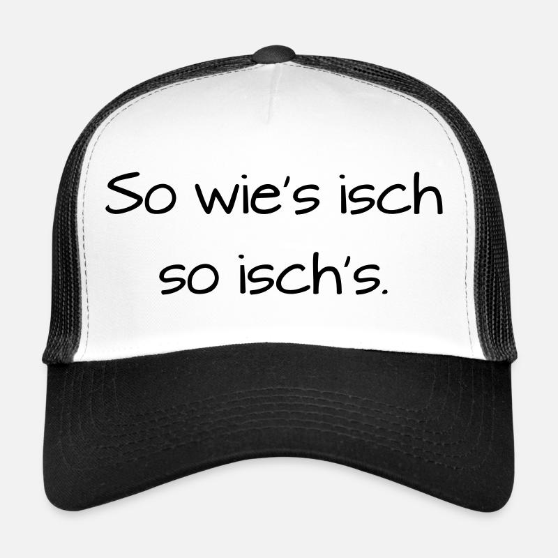 So wies isch so isch's Badisch Dialekt Trucker Cap