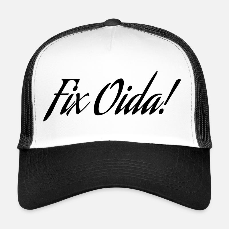 Fix Oida! - Trucker Cap - Weiß/Schwarz
