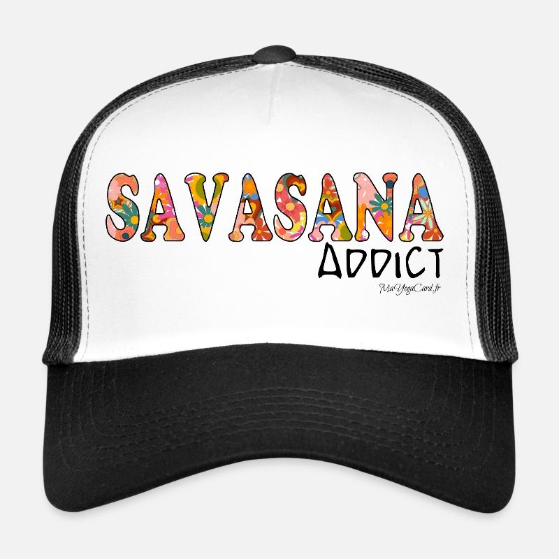 SAVASANA Addict Casquette trucker 