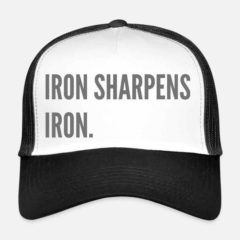 Iron sharpens iron. - Trucker Cap - white/black