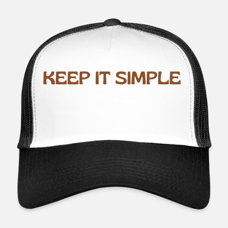 Keep it simple/Spruch/ Schriftzug /Motivation - Trucker Cap - Weiß/Schwarz