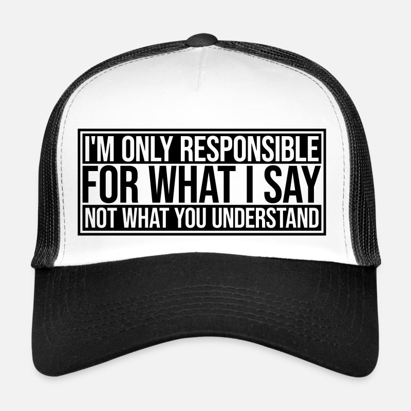 ce que je dis citation Casquette trucker 