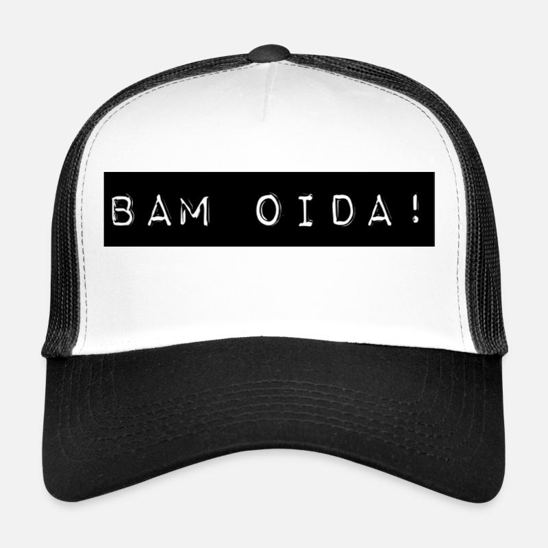 BAM OIDA + dialecte autrichien, dicton, Vienne Casquette trucker 