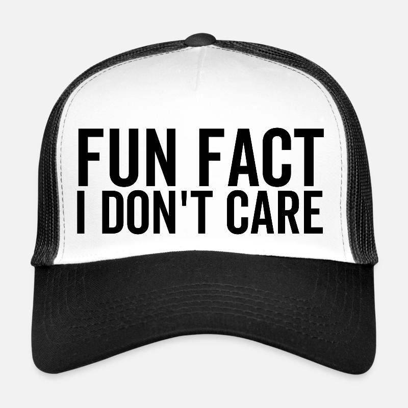 Fun Fact I Don't Care Trucker Cap