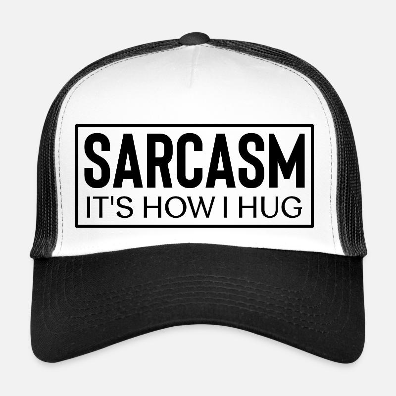 Sarcasme c’est comme ça que je fais un câlin Casquette trucker 