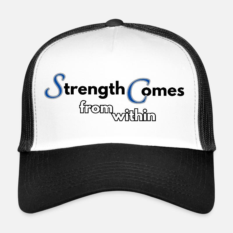 Strength comes from within - Trucker Cap - Weiß/Schwarz