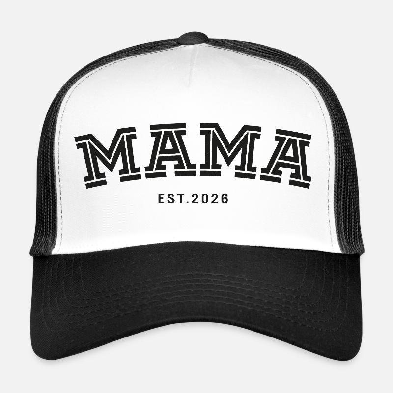 Mama geest. 2026 - Trucker Cap - Weiß/Schwarz