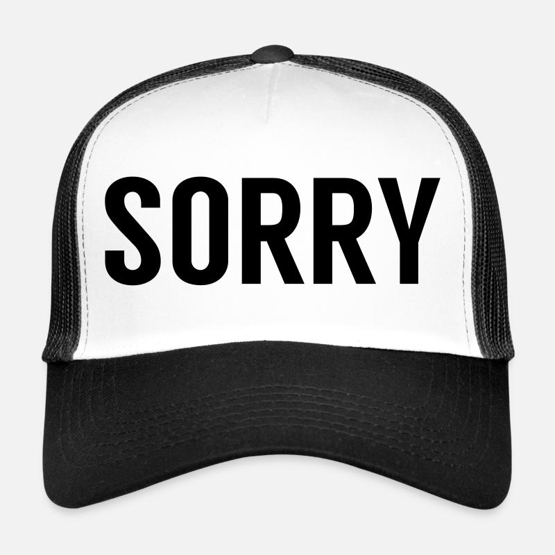 Sorry Trucker Cap