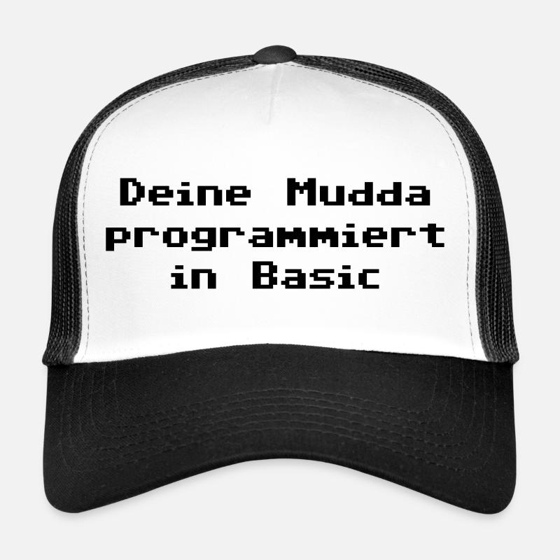 Deine Mudda programmiert in Basic - Trucker Cap - Weiß/Schwarz