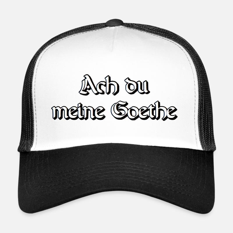 Ach du meine Goethe Trucker Cap