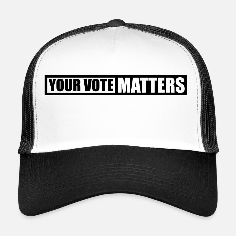 votre vote compte citation Casquette trucker 