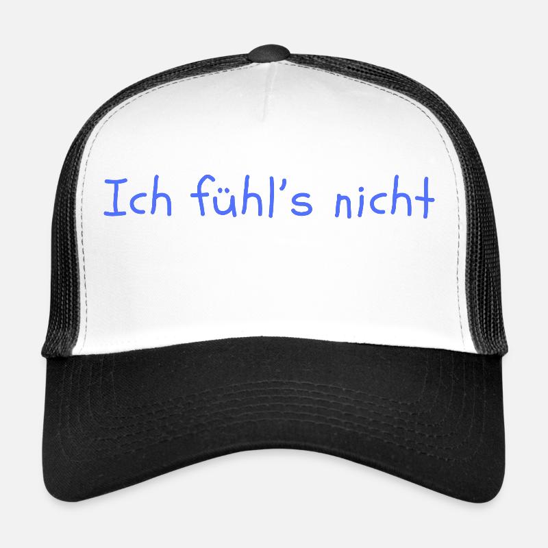 Ich fühls nicht - Trucker Cap - Weiß/Schwarz