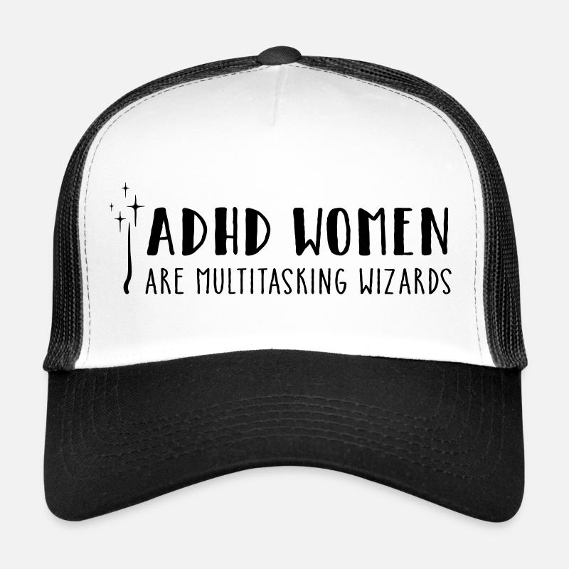 ADHD Women – are multitasking wizards Trucker Cap