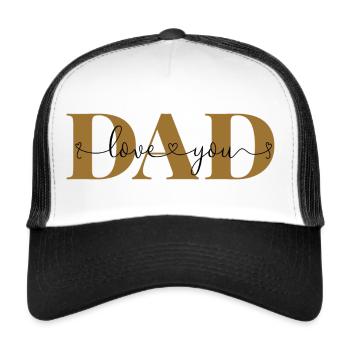 Love you DAD Liebeserklärung Vater Liebe Papa - Trucker Cap - Weiß/Schwarz - Vorne